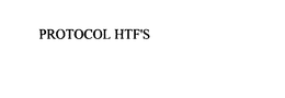 PROTOCOL HTF'S trademark