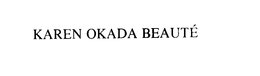 KAREN OKADA BEAUTE trademark