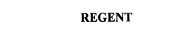 REGENT trademark