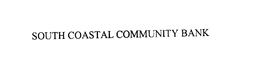 SOUTH COASTAL COMMUNITY BANK trademark