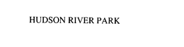 HUDSON RIVER PARK trademark