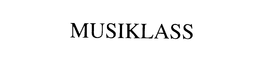MUSIKLASS trademark