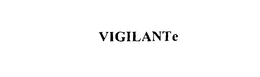 VIGILANTE trademark