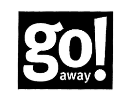 GO!AWAY trademark