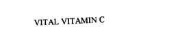 VITAL VITAMIN C trademark