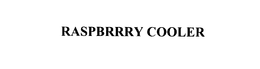 RASPBRRRY COOLER trademark