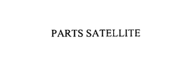 PARTS SATELLITE trademark