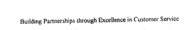 BUILDING PARTNERSHIPS THROUGH EXCELLANCE IN CUSTOMER SERVICE trademark