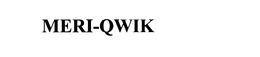MERI-QWIK trademark
