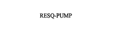 RESQ-PUMP trademark