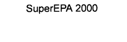 SUPEREPA 2000 trademark