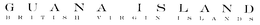 GUANA ISLAND BRITISH VIRGIN ISLANDS trademark