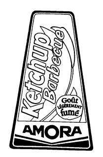 KETCHUP BARBECUE GOUT LEGERMENT FUME AMORA trademark