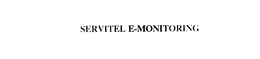 SERVITEL E-MONITORING trademark
