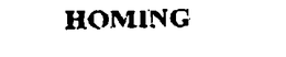 HOMING trademark