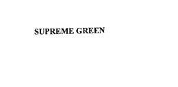 SUPREME GREEN trademark