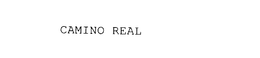 CAMINO REAL trademark