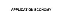 APPLICATION ECONOMY trademark