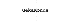 GEKAKONUS trademark