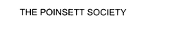 THE POINSETT SOCIETY trademark