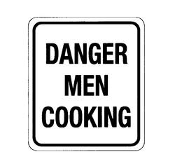 DANGER MEN COOKING trademark