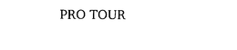 PRO TOUR trademark