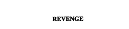 REVENGE trademark