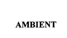 AMBIENT trademark