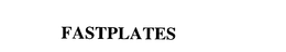 FASTPLATES trademark