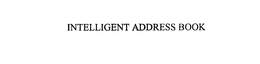 INTELLIGENT ADDRESS BOOK trademark