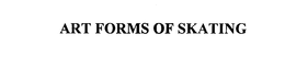 ART FORMS OF SKATING trademark