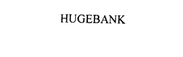 HUGEBANK trademark