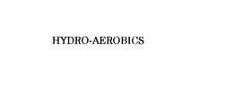 HYDRO-AEROBICS trademark