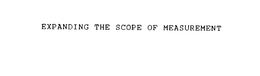 EXPANDING THE SCOPE OF MEASUREMENT trademark