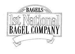 BAGELS 1ST NATIONAL BAGEL COMPANY trademark