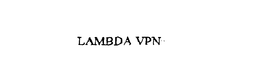 LAMBDA VPN trademark