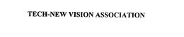 TECH-NEW VISION ASSOCIATION trademark