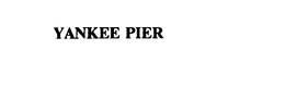YANKEE PIER trademark
