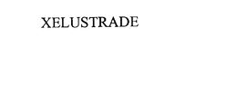 XELUSTRADE trademark