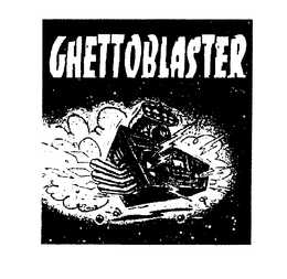 GHETTOBLASTER trademark