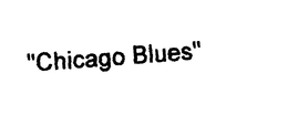 "CHICAGO BLUES" trademark