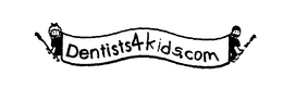 DENTISTS4KIDS.COM trademark