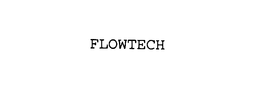 FLOWTECH trademark