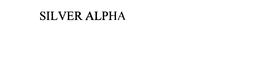 SILVER ALPHA trademark