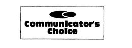 COMMUNICATOR'S CHOICE trademark