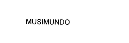 MUSIMUNDO trademark