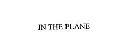 IN THE PLANE trademark