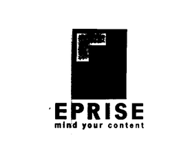 EPRISE MIND YOUR CONTENT trademark