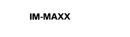 IM-MAXX trademark