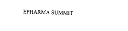EPHARMA SUMMIT trademark